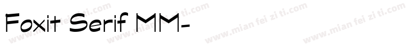 Foxit Serif MM字体转换